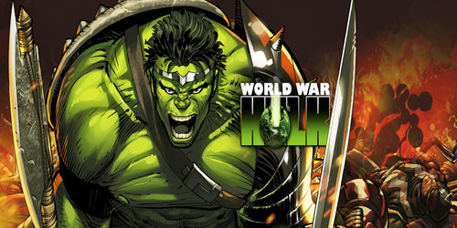 浩克世界大战（World War Hulk） - 漫威大事件 -